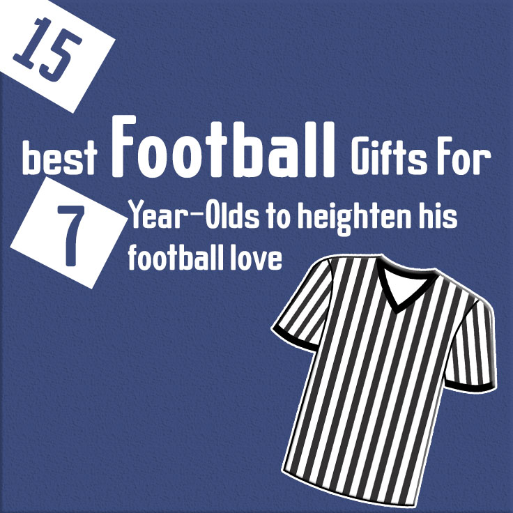 15 best football gifts for 7-years-olds to heighten his football love